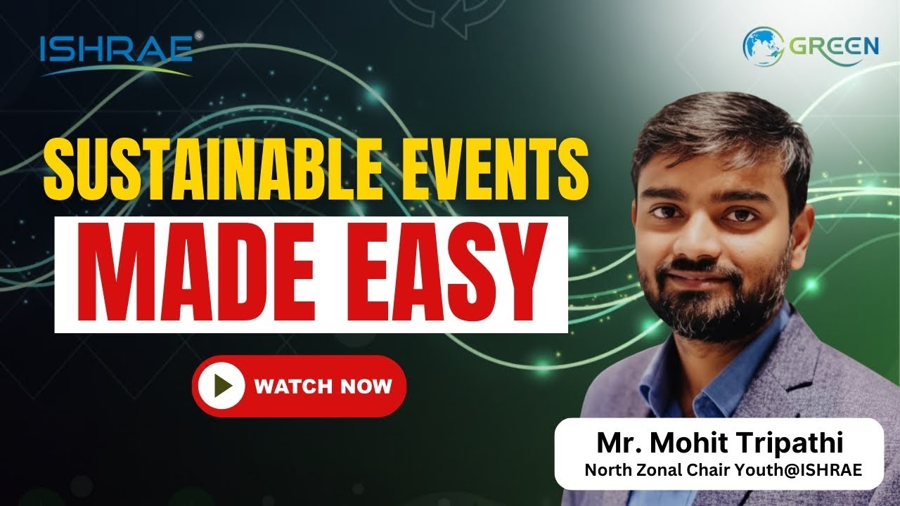 Green Events Explained | Carbon-Neutral Celebrations & Sustainable Event Planning |  YOUTH@ISHRAE