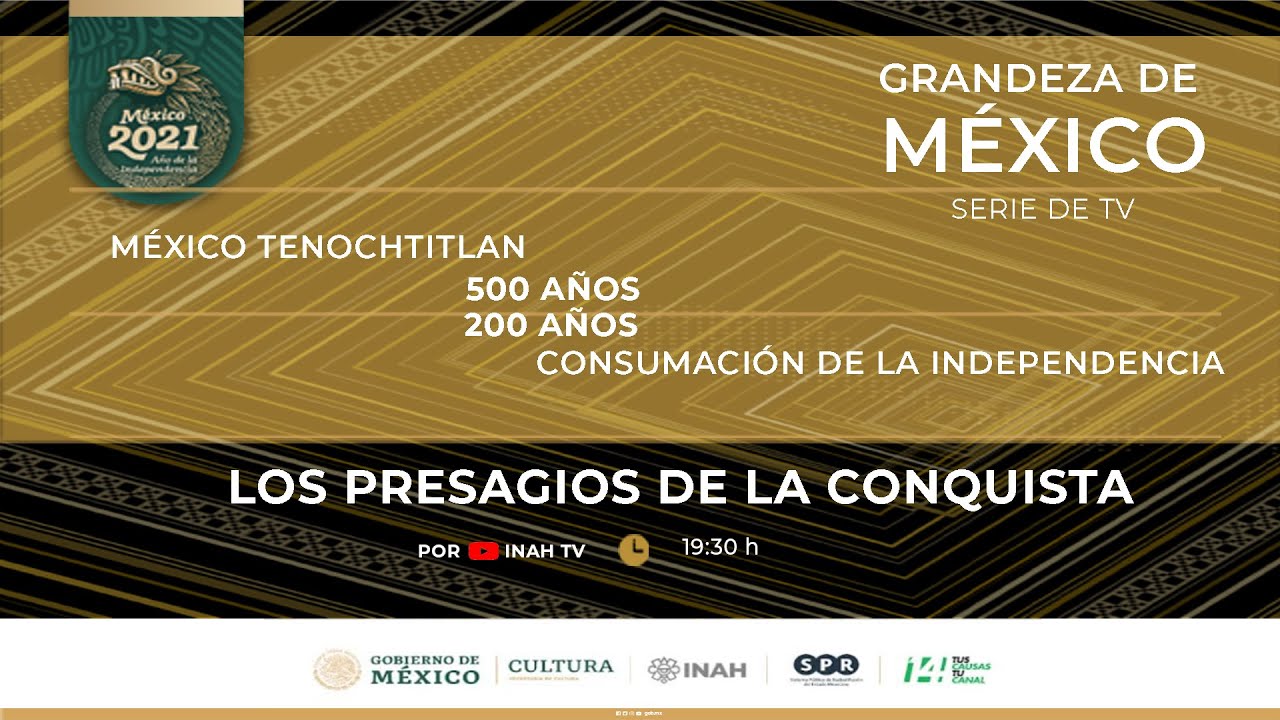 Grandeza de México. Episodio 1 