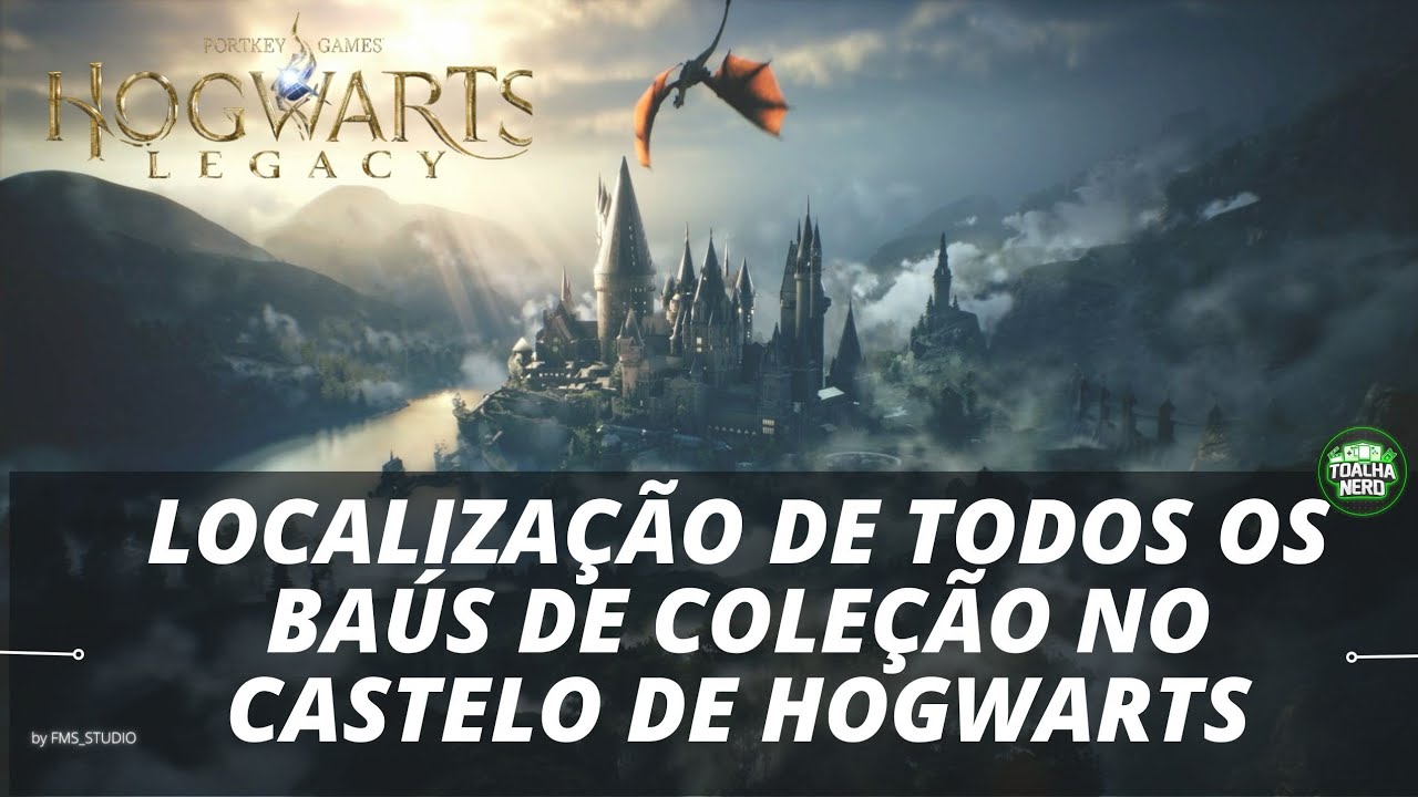 Hogwarts Legacy | Colecionáveis | Localização De Todos Os Baús De Coleção No Castelo De Hogwarts