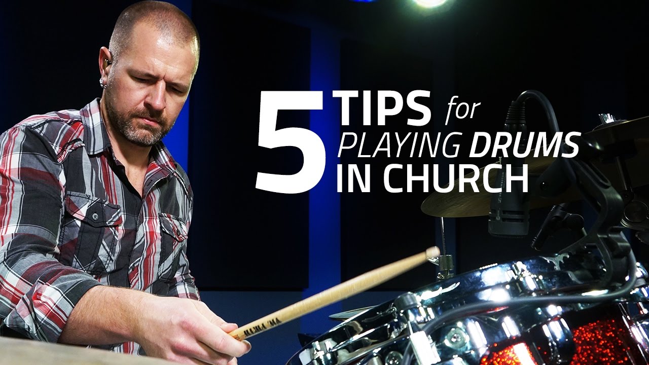 5 Tips For Playing Drums In Church - Drum Lesson (Drumeo)
