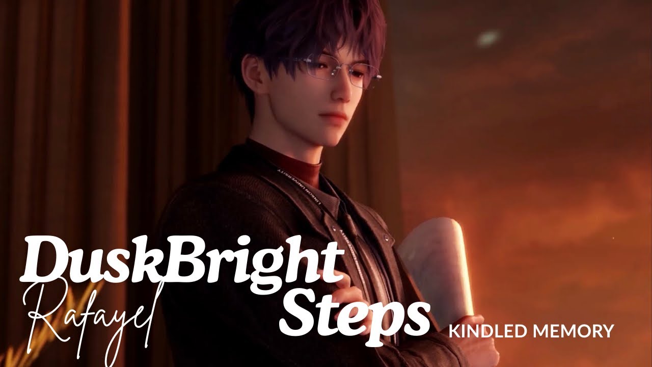 Rafayel Duskbright Steps | Kindled Memory | Love and Deepspace