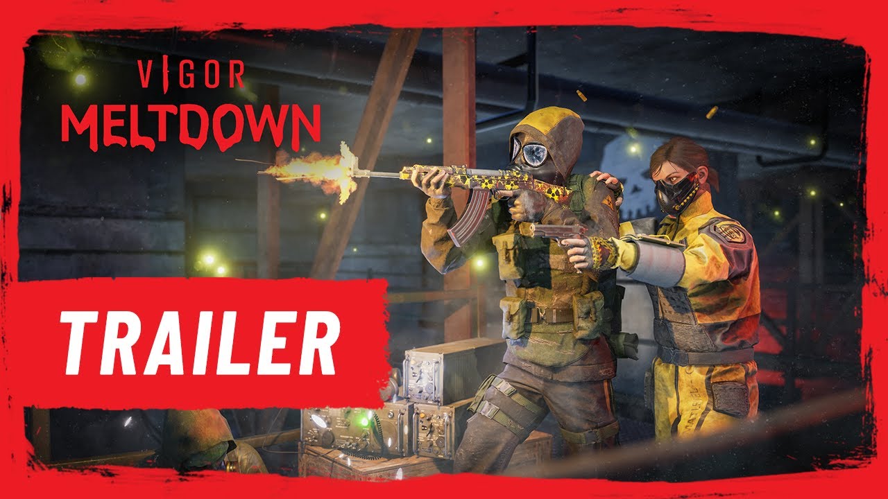 Vigor Meltdown - Trailer