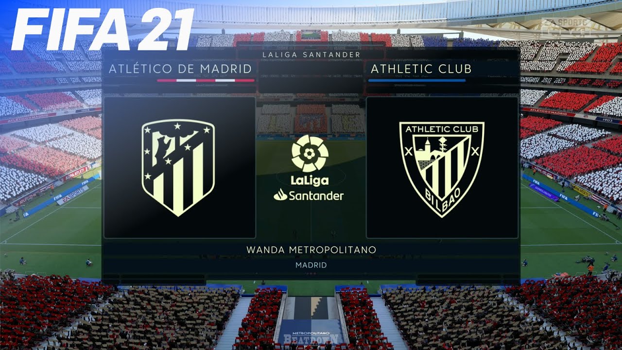 FIFA 21 - Atl&eacute;tico Madrid vs. Athletic de Bilbao | Next-Gen on PS5