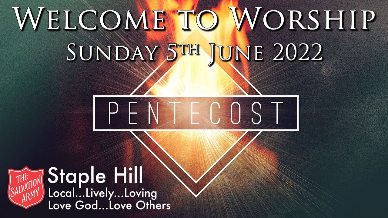 Sunday morning worship with The Salvation Army Staple Hill - 5th June  2022