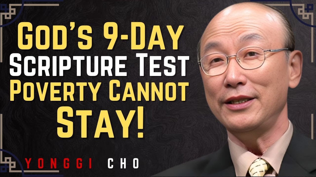 Write This Scripture for 9 Days — Poverty Breaks Permanently | Dr. David Yonggi Cho