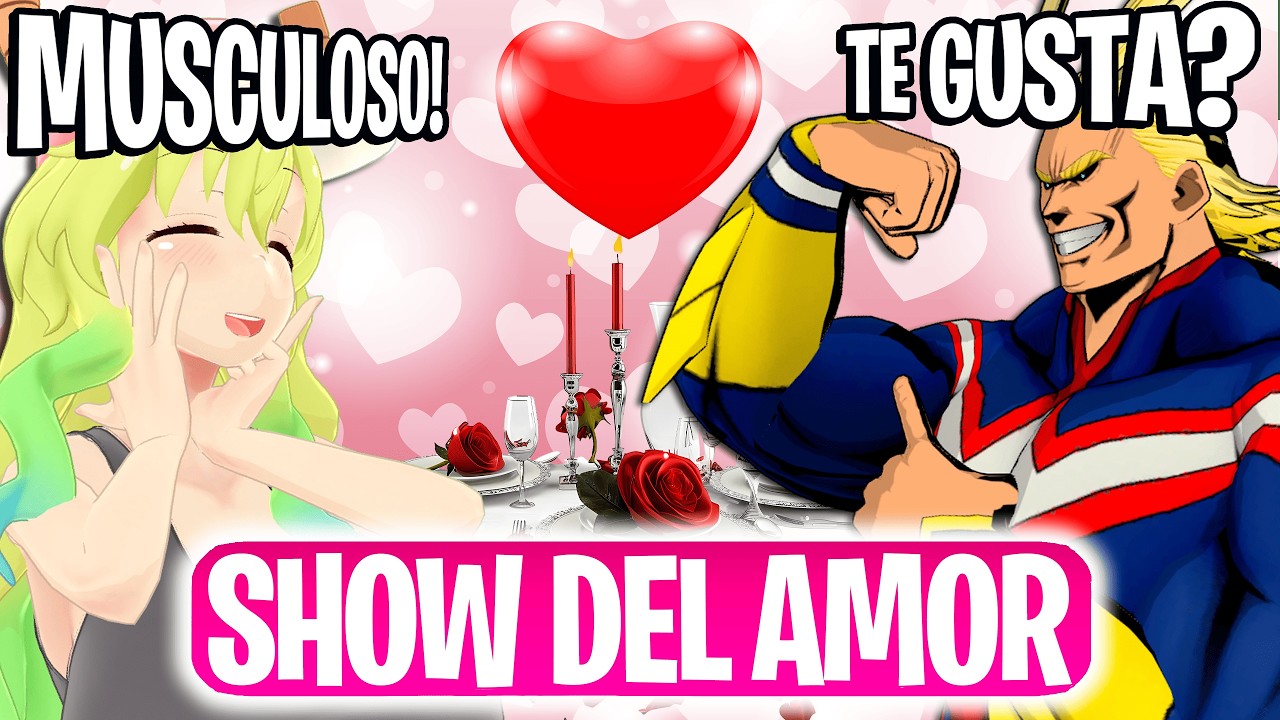 Le BUSQUE una CITA a ALL MIGHT | SHOW DE CITAS DE ARMIN