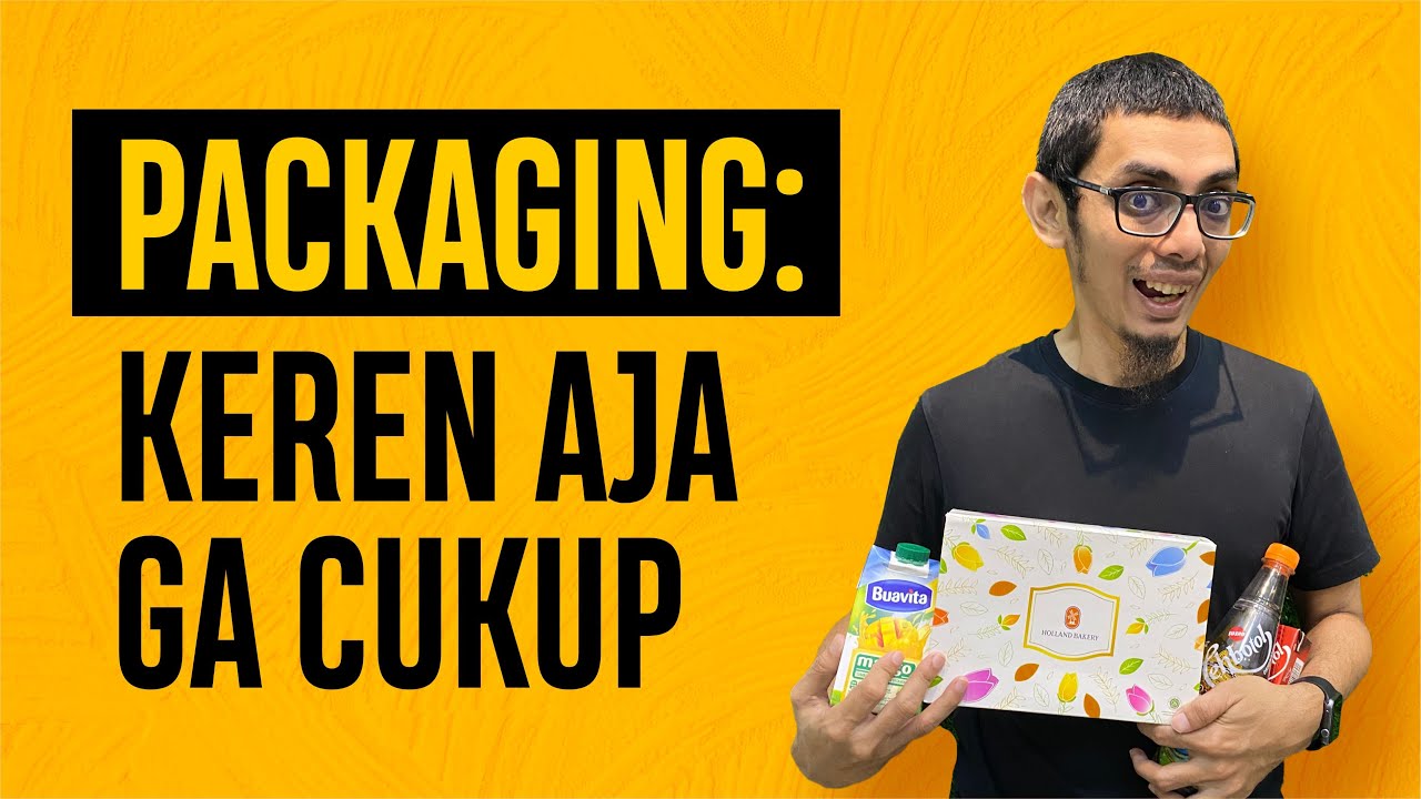 📛 Strategi Branding : Kemasan UKM Keren Aja Ga Cukup - Dodi Zulkifli
