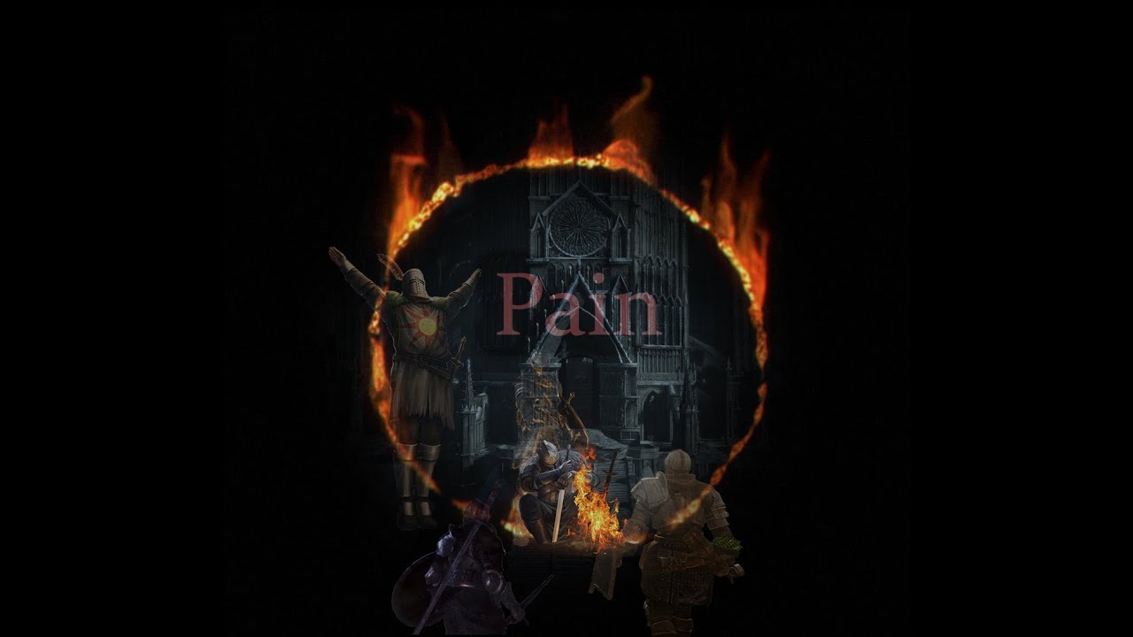 SoulsBorn - Pain