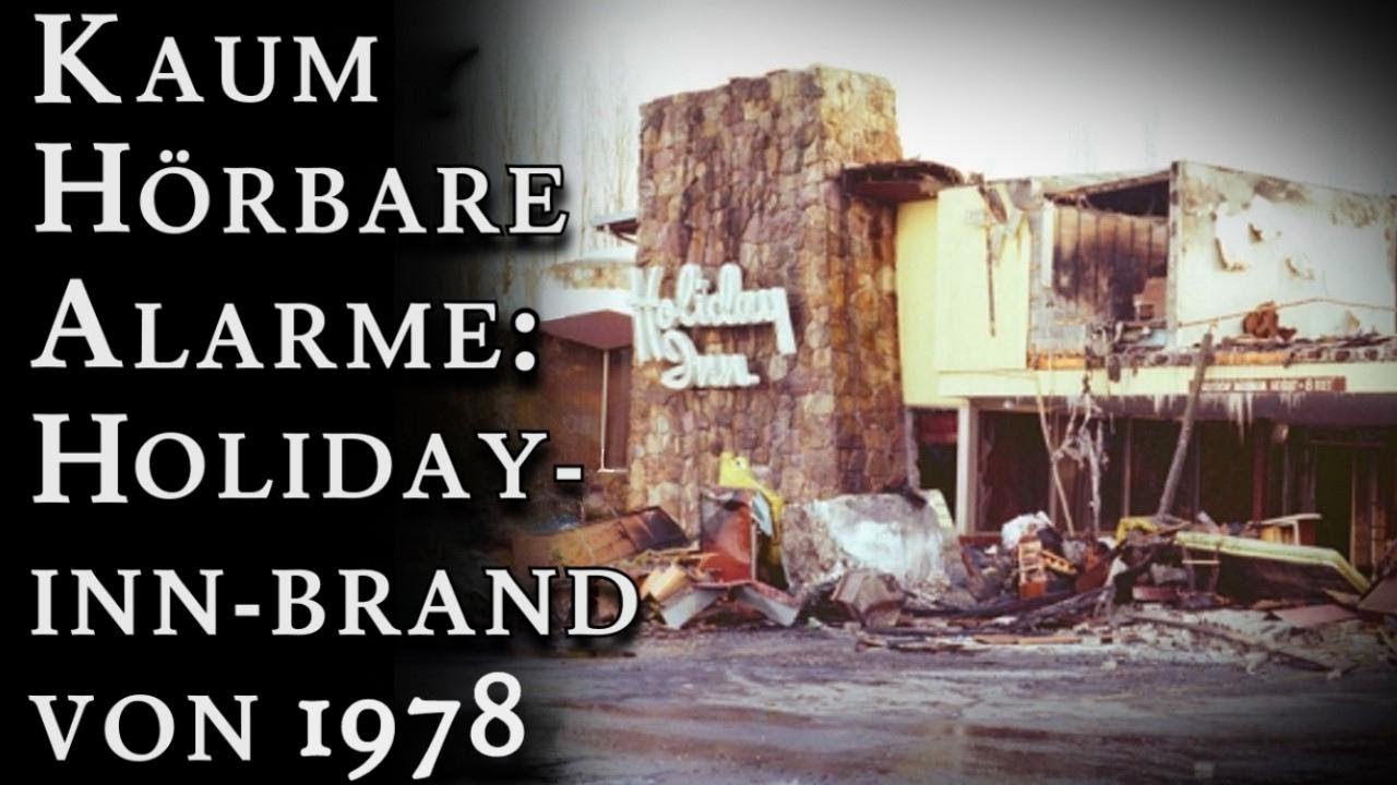 Kaum hörbare Alarme: Das Holiday Inn-Feuer von 1978 | Faszinierender Horror