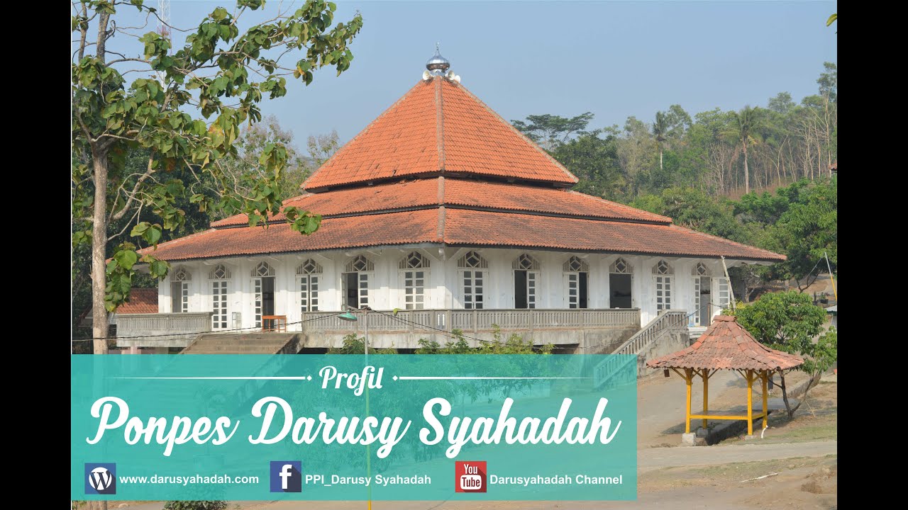 Profil Ponpes Darusy Syahadah