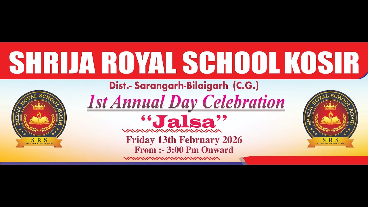 LIVE 🔴ANNUAL FUNCTION 2026 SHRIJA  ROYAL SCHOOL KOSIR  1st Annual Day Celebration 13th February 2026