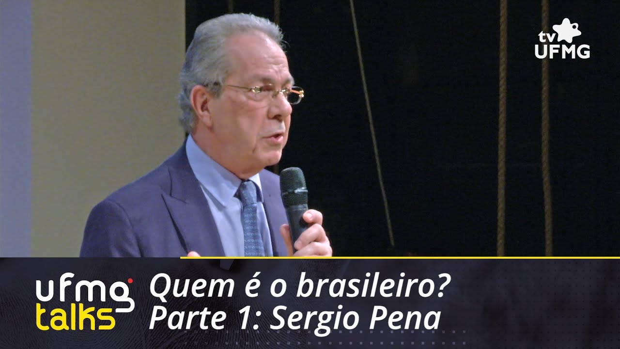 UFMG TALKS - Quem somos n&oacute;s, os brasileiros? | Parte 1: Sergio Pena
