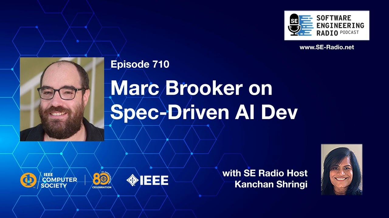 SE Radio 710: Marc Brooker on Spec-Driven AI Dev