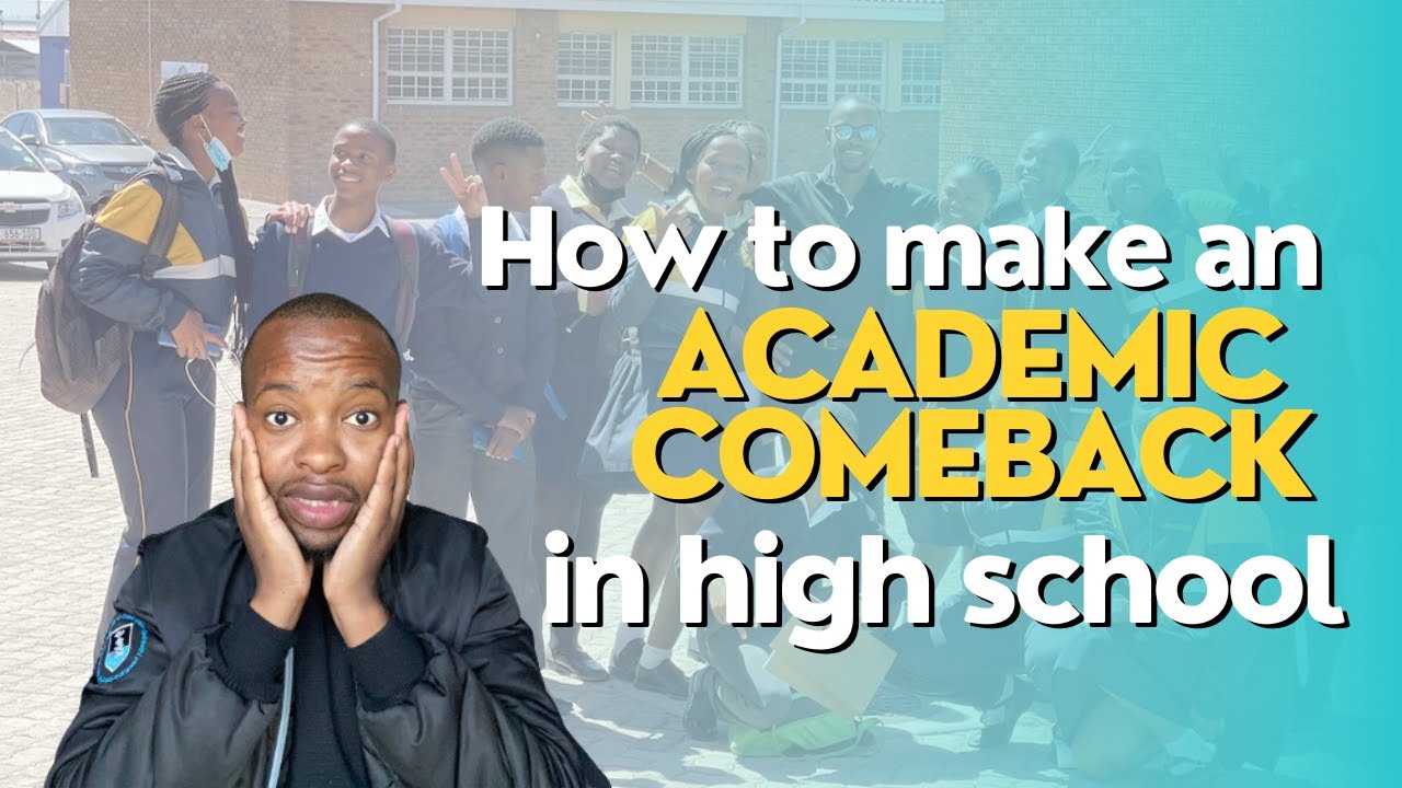 How to make an ACADEMIC COMEBACK in high school!!!!