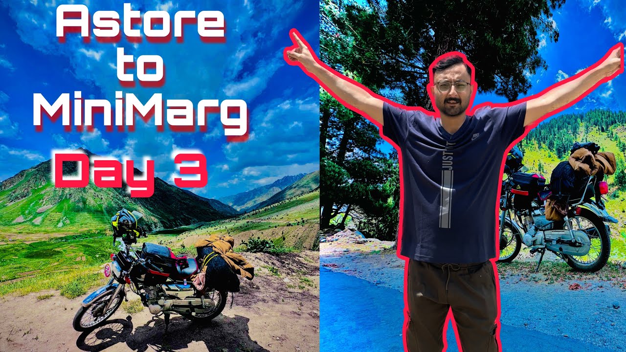 Sialkot to Skardu on Bike 2023 Day 3 | Astore to Minimarg | #meharbaba