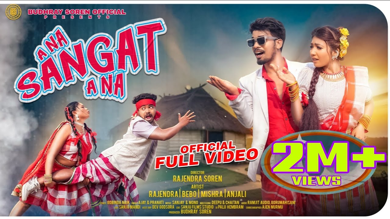 A NA SANGAT A NA || NEW SANTALI FULL VIDEO 2025 || RAJENDRA & BEBO || MISHRA & ANJALI ||Ajay&Pranati