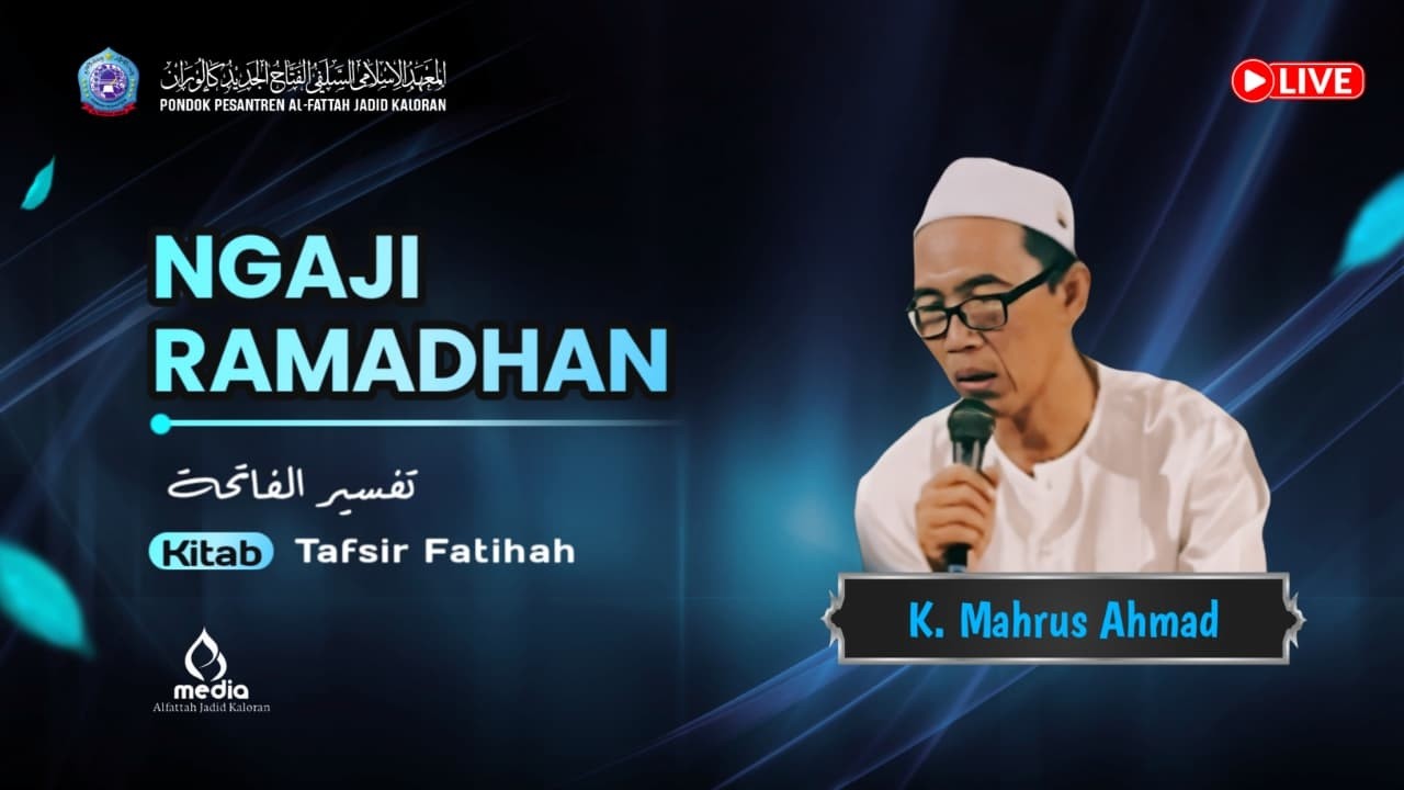 🔴#14 Pengajian Ramadhan 1447 H/2026 M: Kitab Tafsir Al Fatihah | PP Al Fattah Jadid Kaloran