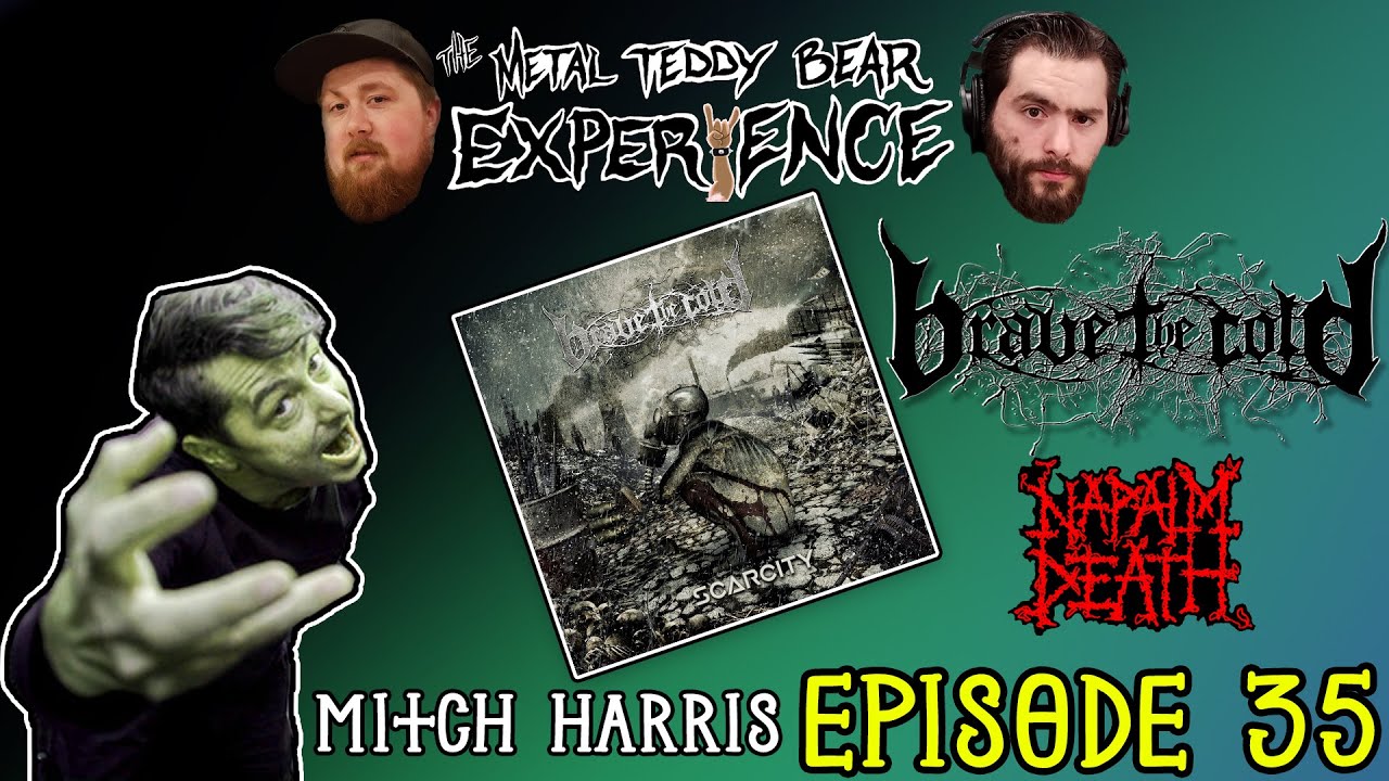TMTBE Podcast: Ep35: Feat. Mitch Harris of Napalm Death/Brave the Cold