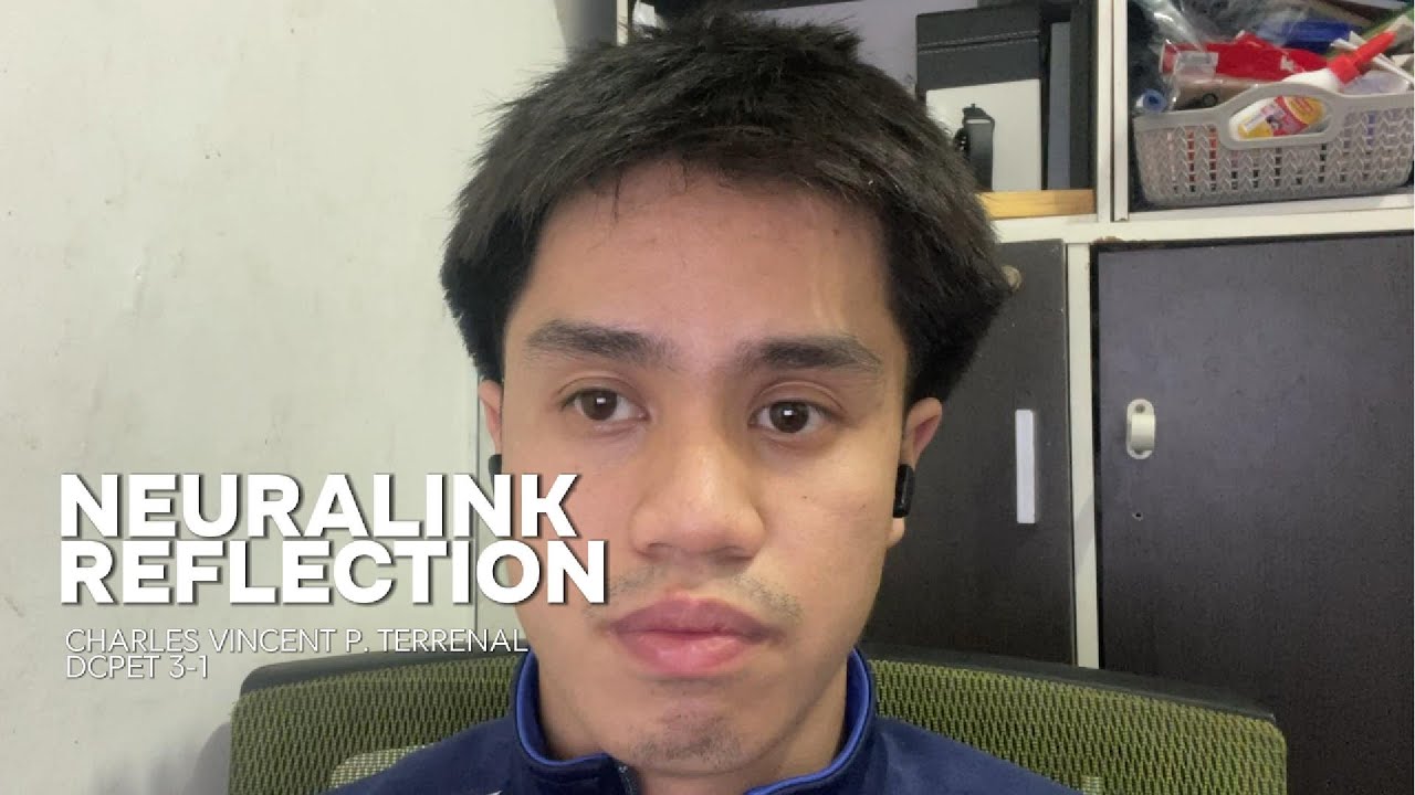 Reflection Video - Neuralink