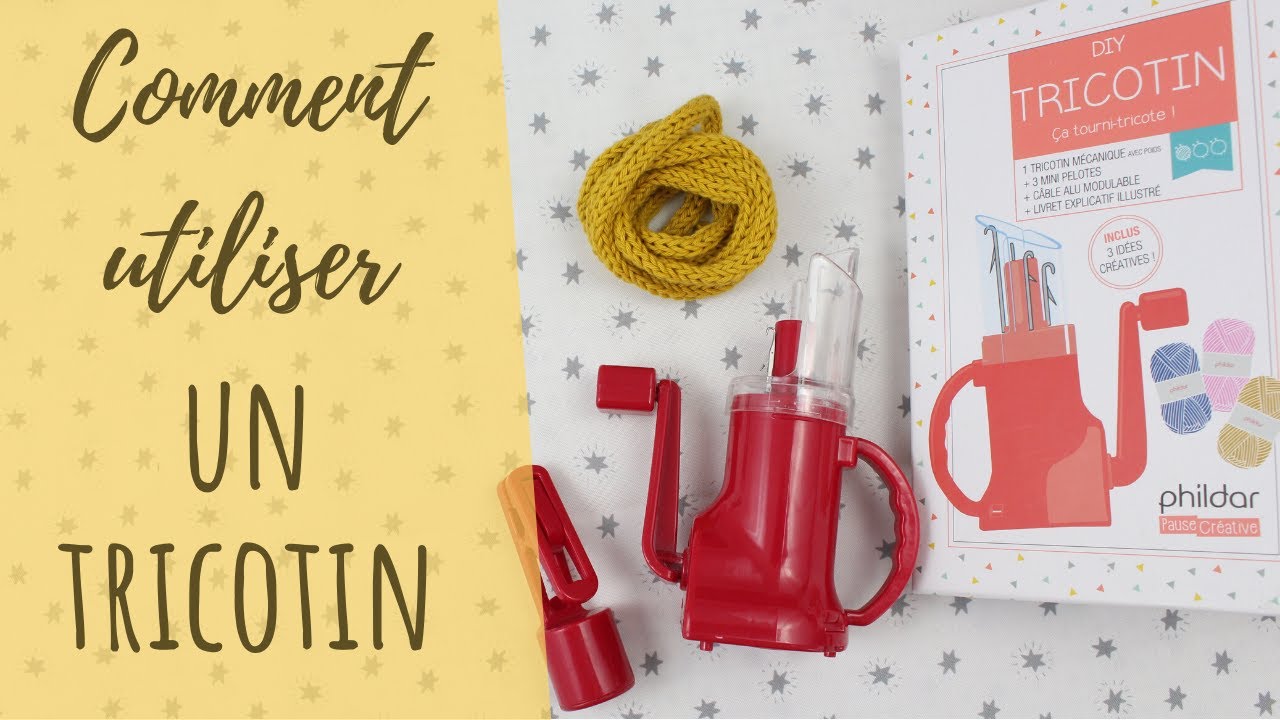 TRICOTIN | Comment utiliser le tricotin mécanique Phildar par Emmanuelle du blog TricoThé