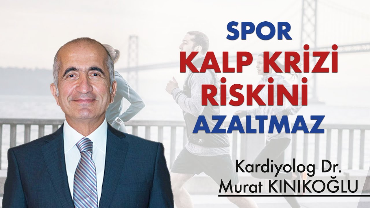 SPOR KALP KRİZİ RİSKİNİ ENGELLEMEZ