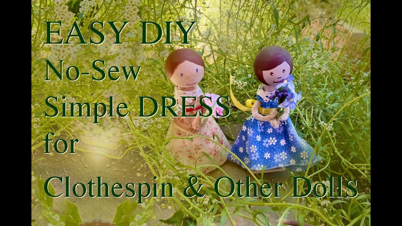 Simple Dress for Clothespin & Other Dolls DIY, How to Make a No Sew Dress for Your Doll, Easy