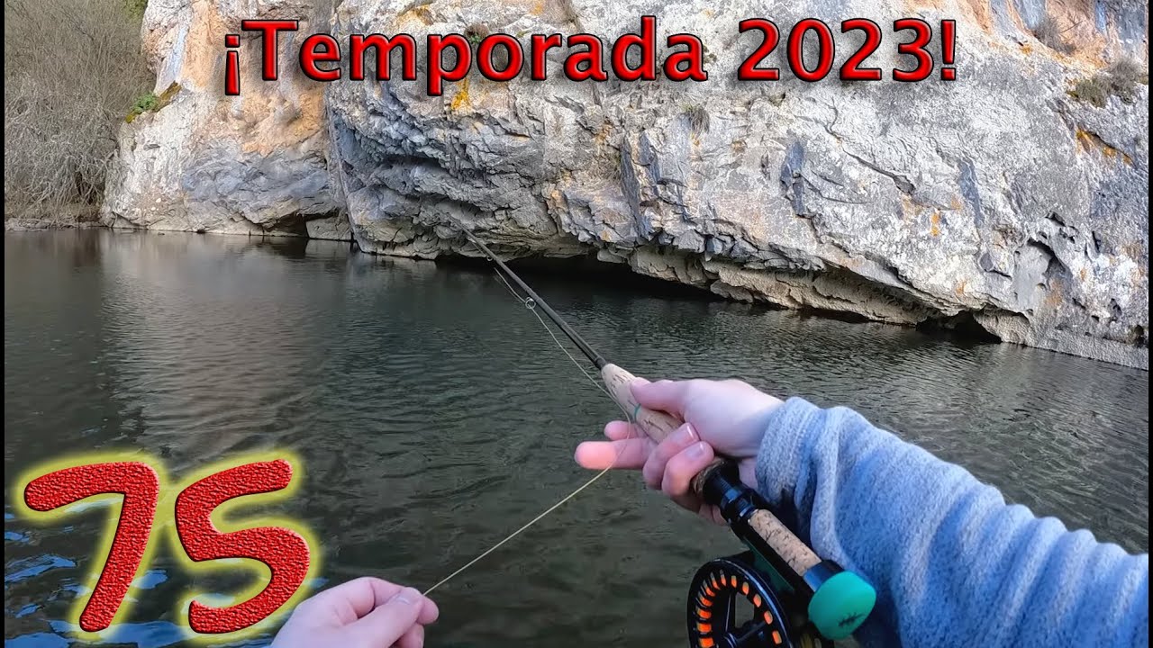 Primer día de pesca de la temporada 2023!! || #75