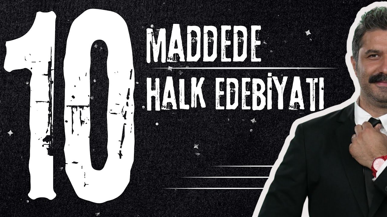 10 Maddede | Halk Edebiyatı