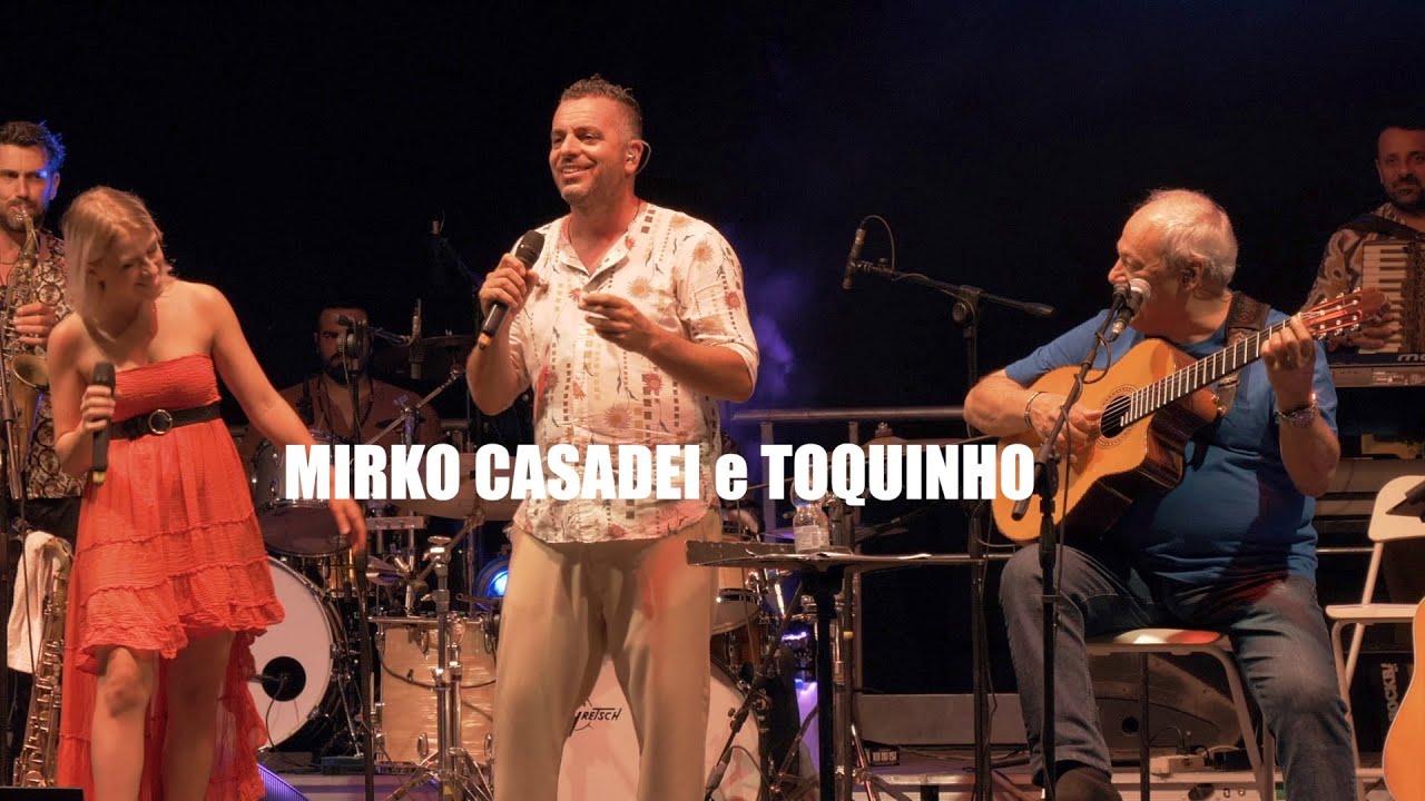 Ciao mare  - Mirko Casadei e Toquinho