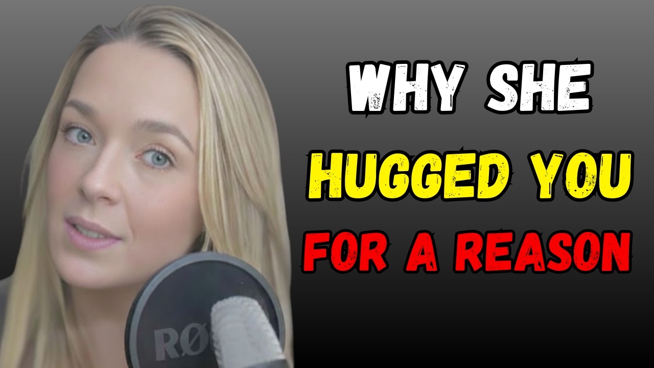 When She Hugs You First, She’s Sending a Message | Female Psychology
