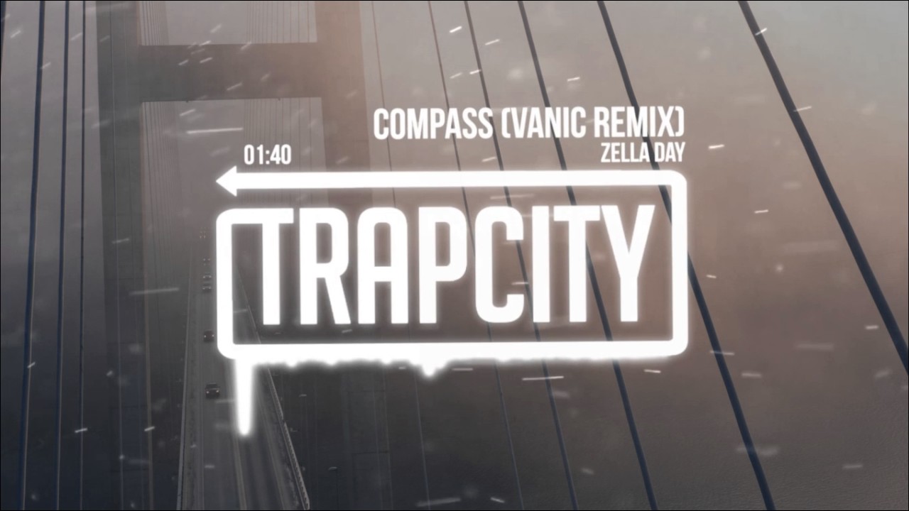 Zella Day - Compass (VANIC Remix)