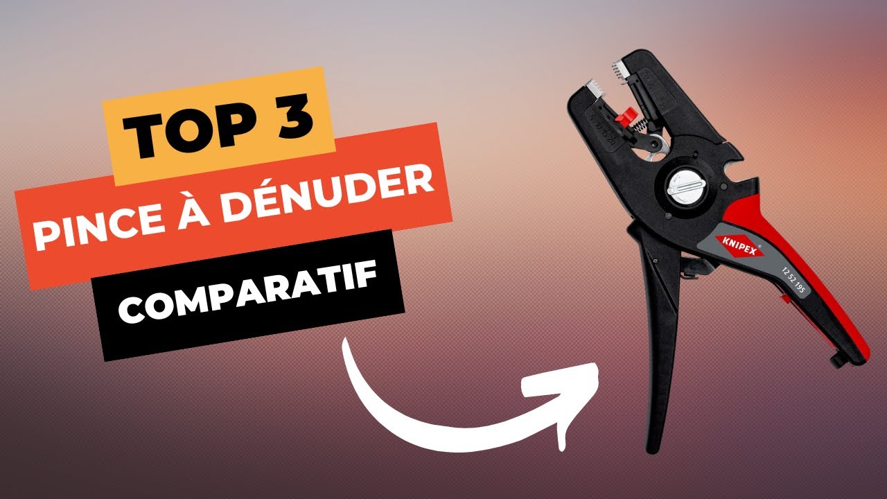 TOP 3 : Meilleure Pince à Dénuder 2024 🔥
