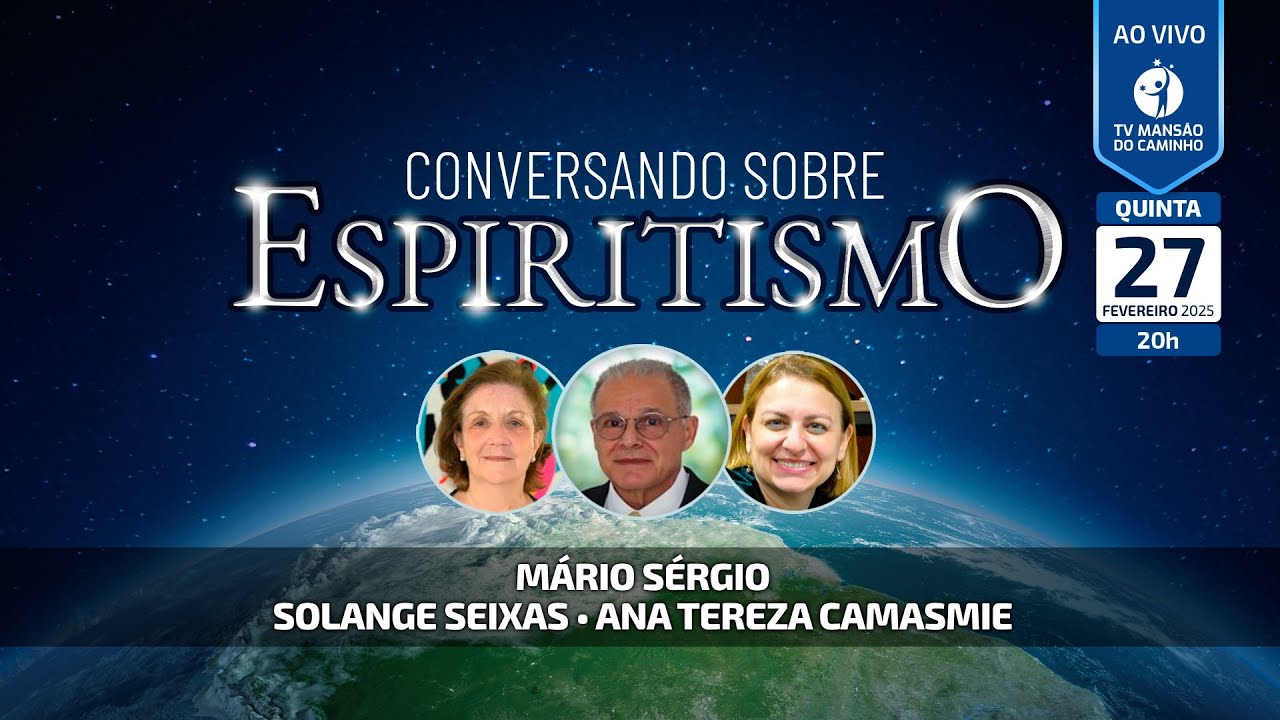 Mário Sérgio, Solange Seixas e Ana Tereza Camasmie • Conversando Sobre Espiritismo