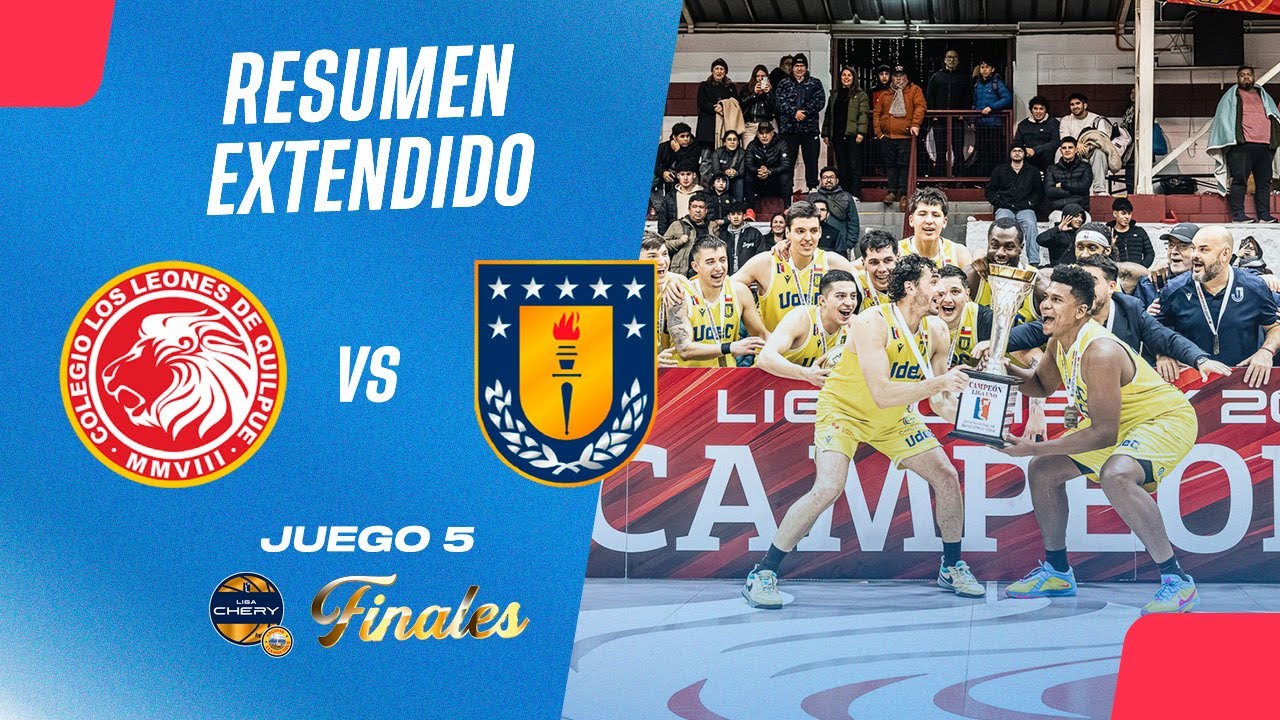 🏀Resumen Extendido: Los Leones vs UdeC - J5 Finales Liga CHERY by Cecinas Llanquihue