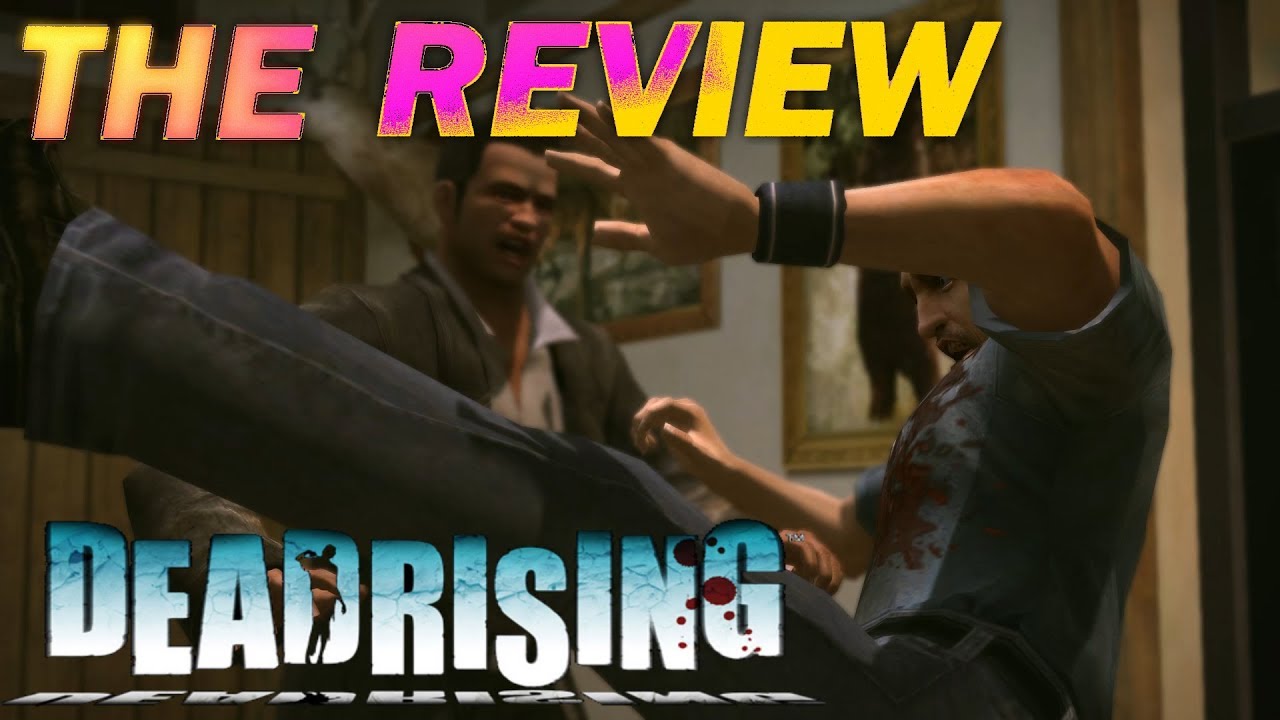 THE Review of Dead Rising: Time-Management Mall [PART 1]