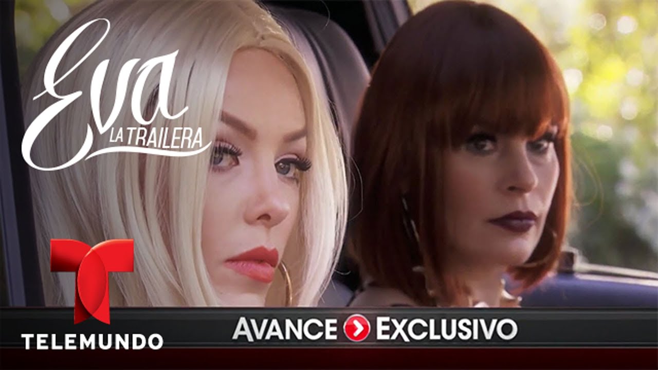 Eva La Trailera | Avance Exclusivo 113 | Telemundo