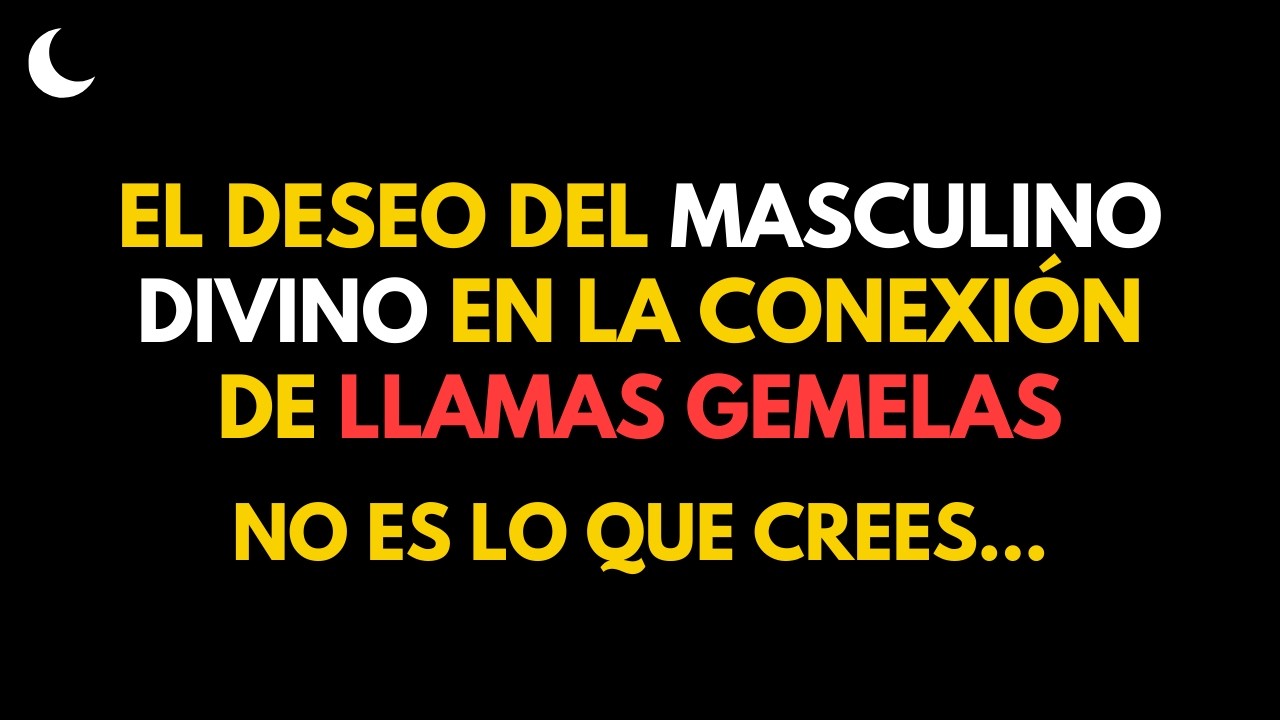 Lo Que REALMENTE Despierta el DESEO en Tu Llama Gemela