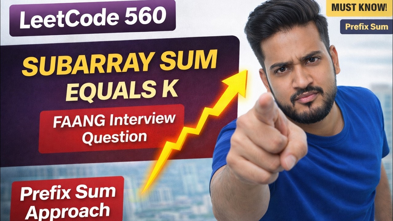 560 Subarray Sum Equals K | Java | Pattern 4 : Prefix Sum