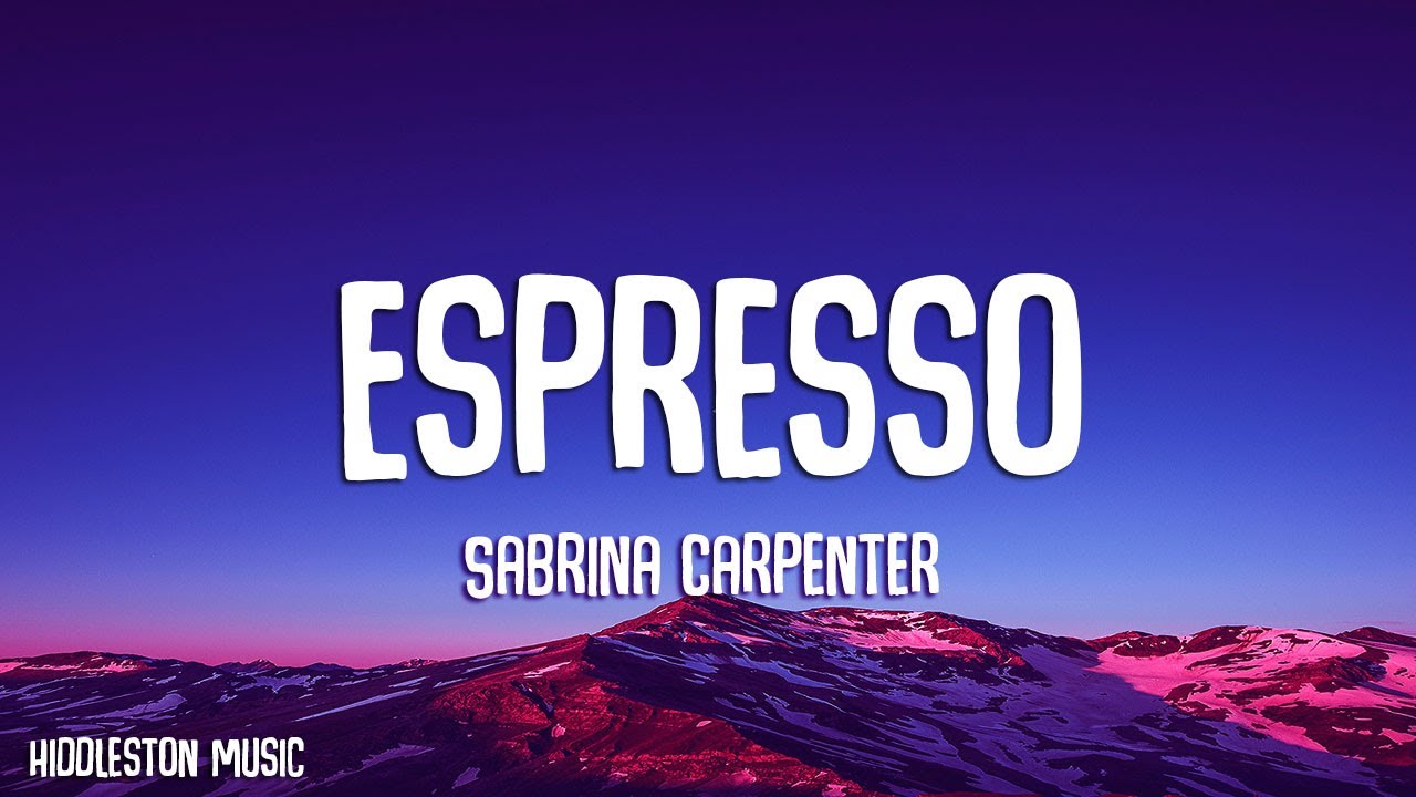 Sabrina Carpenter - Espresso (Lyrics)