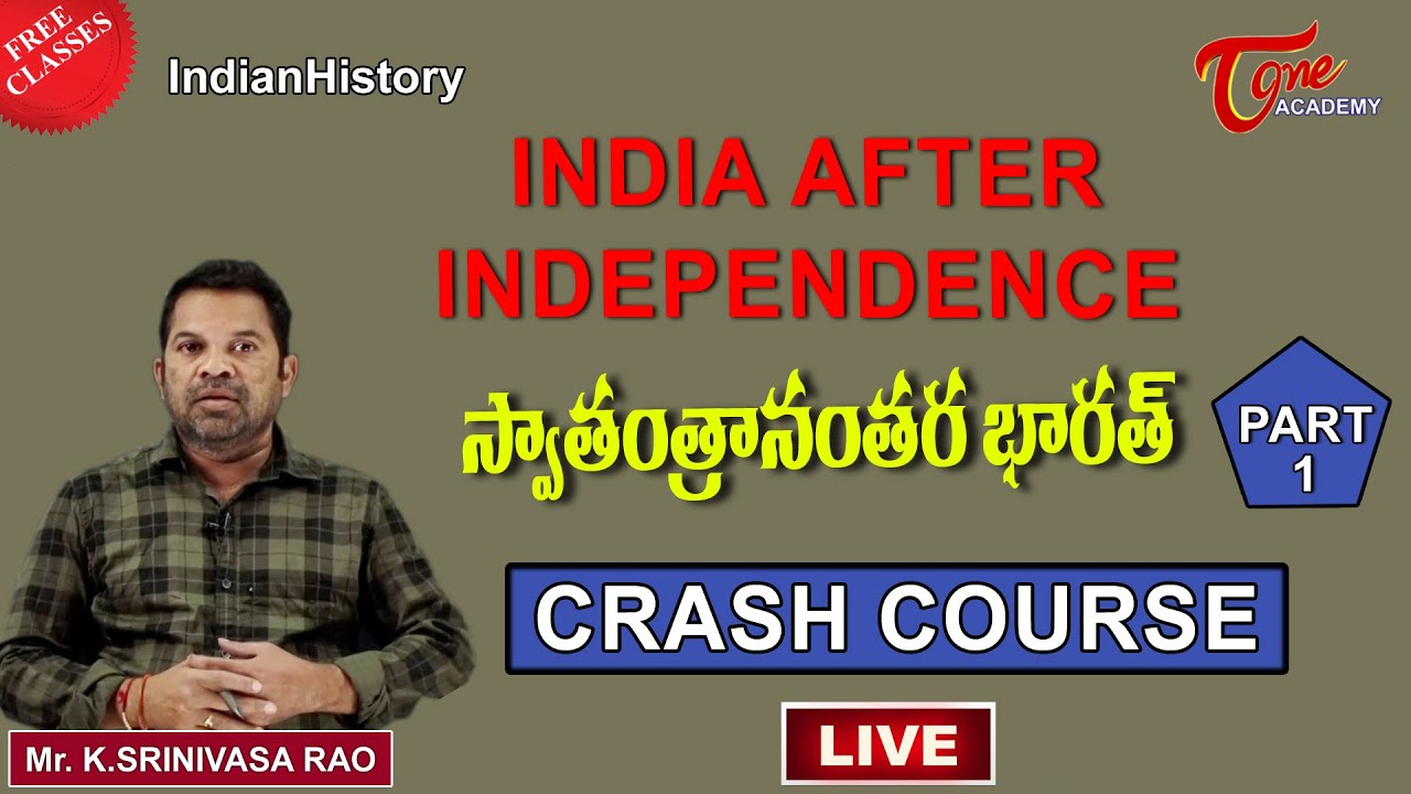 Live : India After Independence | History | Crash Course | TOne Academy | Srinivasa Rao