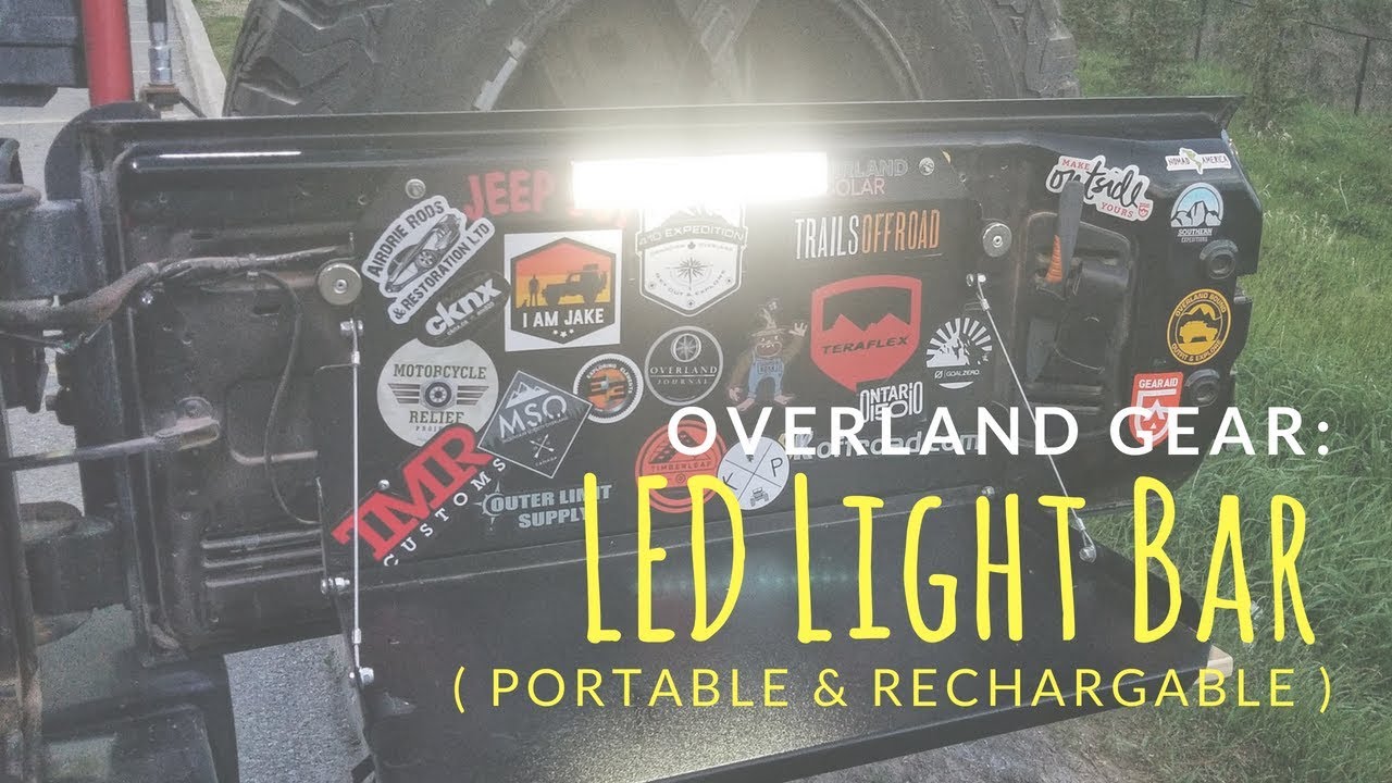 Overland Gear: Rechargeable LED Light Bar