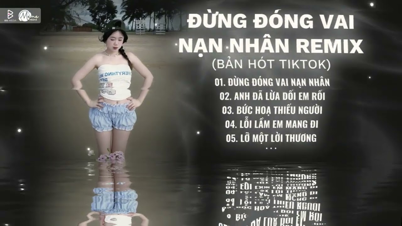 Nonstop Chuẩn Melody Hot Trend 2026🎼Đừng Đóng Vai Nạn Nhân Remix- Nhìn Lại Mình Một Lần Đi Anh Remix