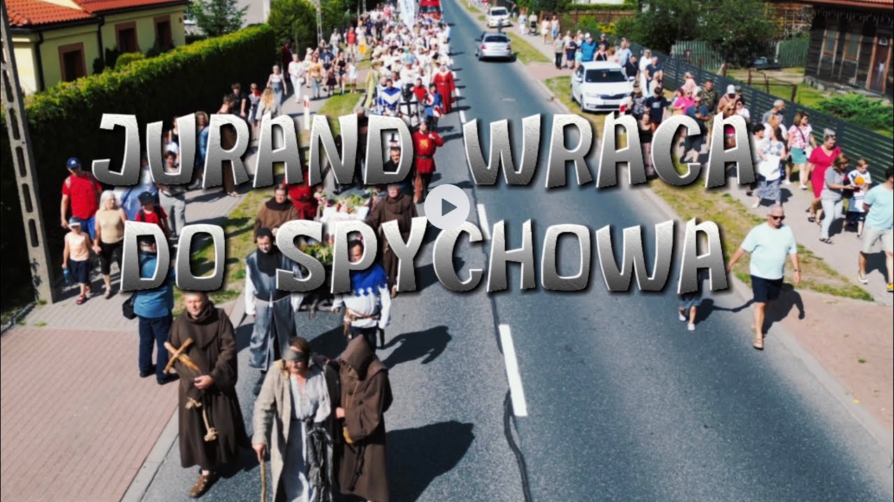 Powr&oacute;t Juranda do Spychowa 2023