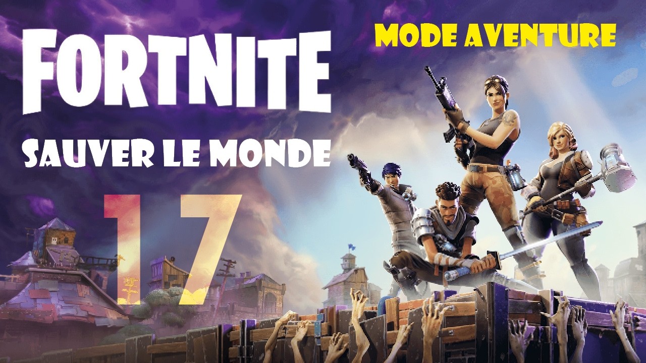 FORTNITE - Sauver Le Monde - 17