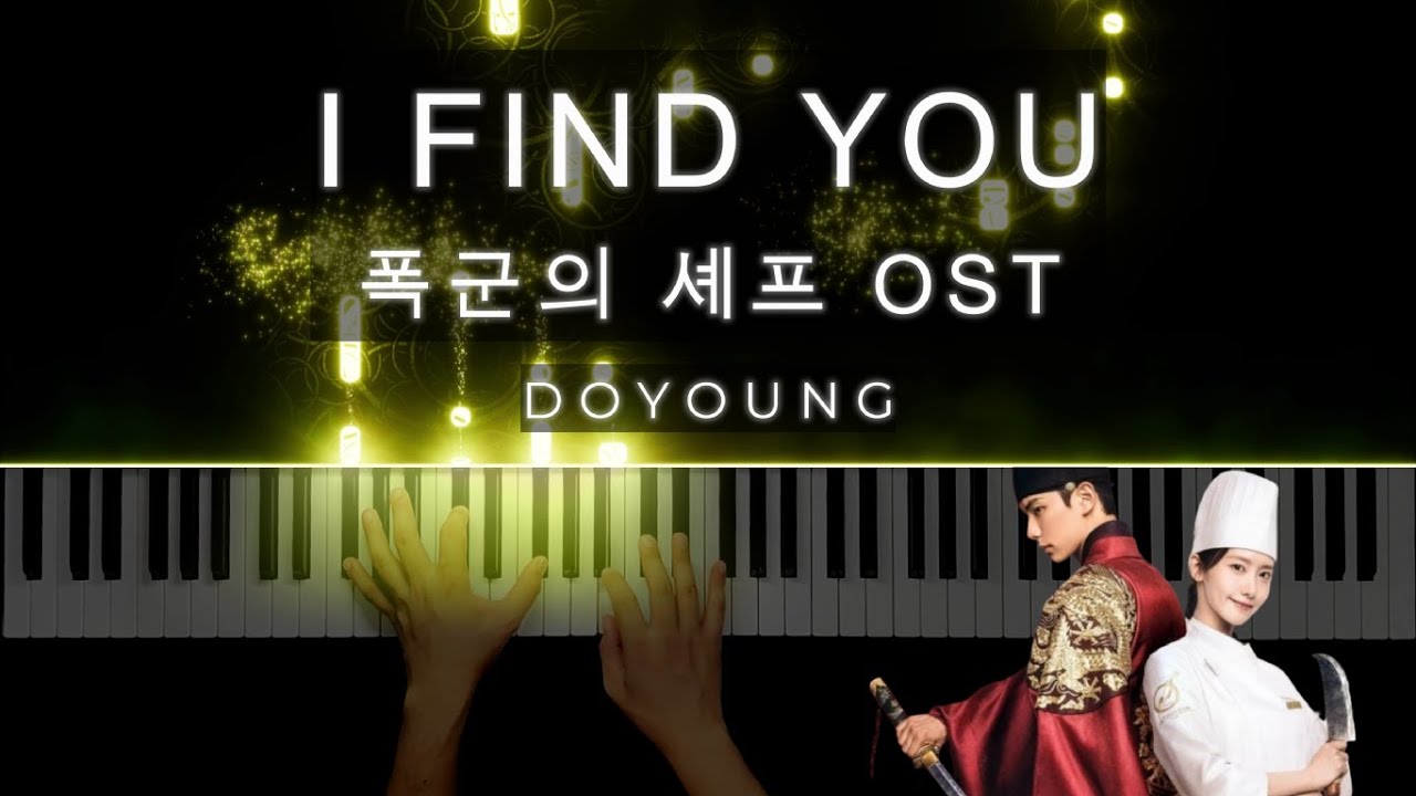 Bon Appétit, Your Majesty OST | I Find You - DOYOUNG | Piano Instrumental with Music SHEET