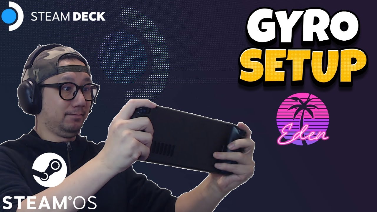 Настройка гироскопа Steam Deck SteamOS для эмулятора Switch Eden
