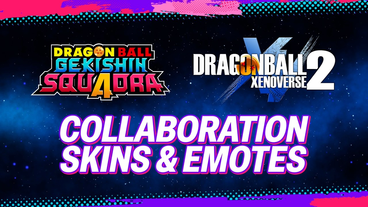 DRAGON BALL GEKISHIN SQUADRA | DRAGON BALL XENOVERSE 2 Collaboration