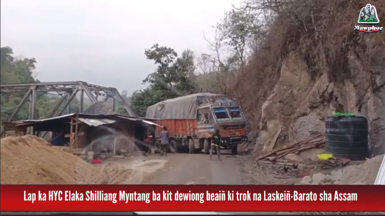 Lap ka HYC Elaka Shilliang Myntang ba kit dewiong beaiñ ki trok na Laskeiñ-Barato sha Assam