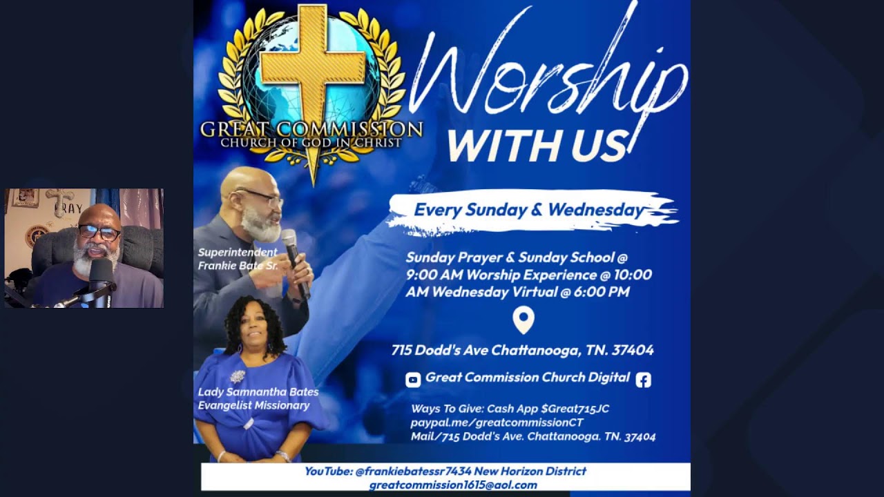 Great Commission Tuesday Evening Call To Prayer With Pastor Frankie Bates Sr.