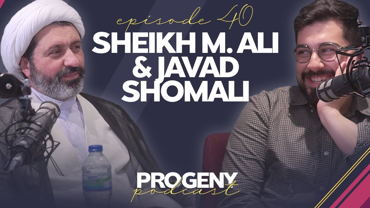 Unity through Imam Hussain (as) - Sheikh Dr. Mohammad Ali & Javad Shomali | Progeny Podcast 40